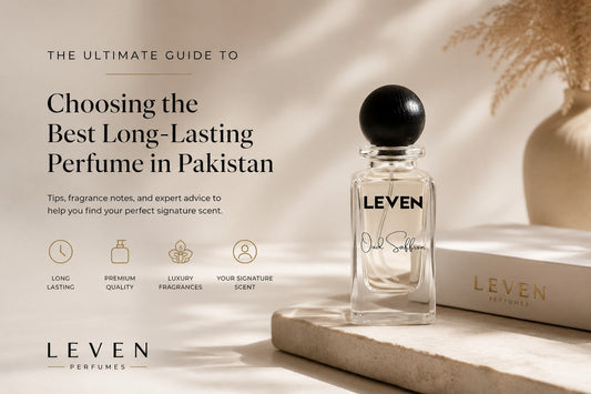 The Ultimate Guide to Choosing the Best Long-Lasting Perfume in Pakistan (2026)